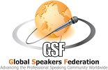 GSF - Global Speakers Federation; Advancing the Professional Speaking Community Worldwide